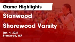 Stanwood  vs Shorewood Varsity Game Highlights - Jan. 4, 2024