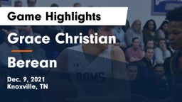 Grace Christian  vs Berean Game Highlights - Dec. 9, 2021