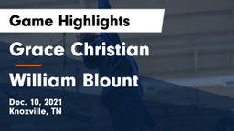 Grace Christian  vs William Blount  Game Highlights - Dec. 10, 2021