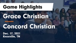 Grace Christian  vs Concord Christian  Game Highlights - Dec. 17, 2021