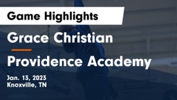 Grace Christian  vs Providence Academy Game Highlights - Jan. 13, 2023