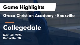 Grace Christian Academy - Knoxville vs Collegedale   Game Highlights - Nov. 30, 2023