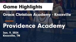 Grace Christian Academy - Knoxville vs Providence Academy Game Highlights - Jan. 9, 2024