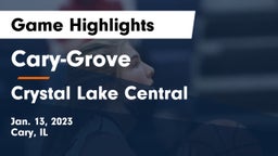 Cary-Grove  vs Crystal Lake Central  Game Highlights - Jan. 13, 2023