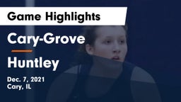 Cary-Grove  vs Huntley  Game Highlights - Dec. 7, 2021