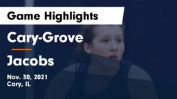 Cary-Grove  vs Jacobs  Game Highlights - Nov. 30, 2021