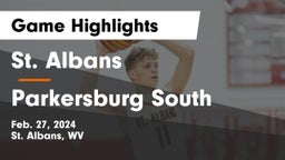 St. Albans  vs Parkersburg South  Game Highlights - Feb. 27, 2024