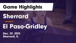 Sherrard  vs El Paso-Gridley  Game Highlights - Dec. 29, 2023