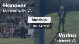 Matchup: Hanover  vs. Varina  2016