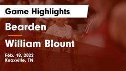 Bearden  vs William Blount  Game Highlights - Feb. 18, 2022