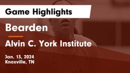 Bearden  vs Alvin C. York Institute Game Highlights - Jan. 13, 2024