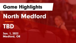 North Medford  vs TBD Game Highlights - Jan. 1, 2022
