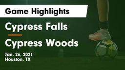 Cypress Falls  vs Cypress Woods  Game Highlights - Jan. 26, 2021