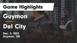 Guymon  vs Del City  Game Highlights - Dec. 5, 2023