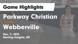 Parkway Christian  vs Webberville  Game Highlights - Dec. 9, 2023