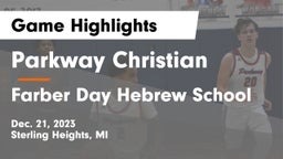 Parkway Christian  vs Farber Day Hebrew School Game Highlights - Dec. 21, 2023