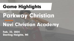 Parkway Christian  vs Novi Christian Academy Game Highlights - Feb. 22, 2024