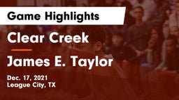 Clear Creek  vs James E. Taylor  Game Highlights - Dec. 17, 2021