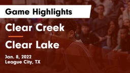 Clear Creek  vs Clear Lake  Game Highlights - Jan. 8, 2022