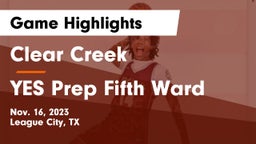 Clear Creek  vs YES Prep Fifth Ward Game Highlights - Nov. 16, 2023