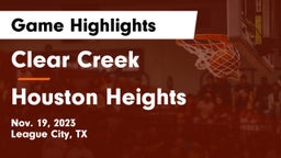 Clear Creek  vs Houston Heights Game Highlights - Nov. 19, 2023