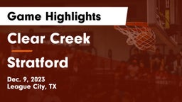 Clear Creek  vs Stratford  Game Highlights - Dec. 9, 2023
