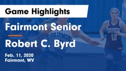 Fairmont Senior vs Robert C. Byrd  Game Highlights - Feb. 11, 2020
