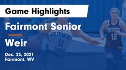 Fairmont Senior vs Weir  Game Highlights - Dec. 23, 2021