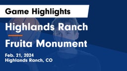 Highlands Ranch  vs Fruita Monument  Game Highlights - Feb. 21, 2024