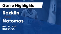 Rocklin  vs Natomas  Game Highlights - Nov. 25, 2023