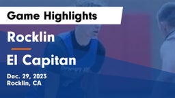 Rocklin  vs El Capitan  Game Highlights - Dec. 29, 2023