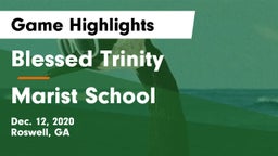 Blessed Trinity  vs Marist School Game Highlights - Dec. 12, 2020