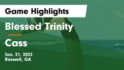 Blessed Trinity  vs Cass  Game Highlights - Jan. 21, 2022