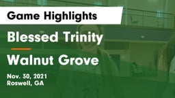 Blessed Trinity  vs Walnut Grove  Game Highlights - Nov. 30, 2021
