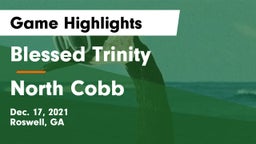 Blessed Trinity  vs North Cobb  Game Highlights - Dec. 17, 2021