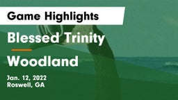 Blessed Trinity  vs Woodland  Game Highlights - Jan. 12, 2022