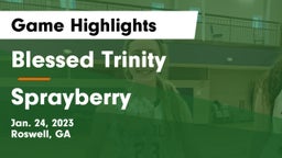 Blessed Trinity  vs Sprayberry  Game Highlights - Jan. 24, 2023