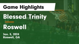 Blessed Trinity  vs Roswell  Game Highlights - Jan. 5, 2024