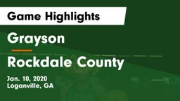 Grayson  vs Rockdale County  Game Highlights - Jan. 10, 2020