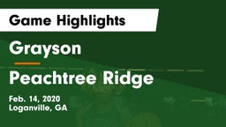 Grayson  vs Peachtree Ridge  Game Highlights - Feb. 14, 2020