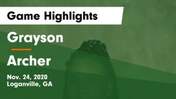 Grayson  vs Archer  Game Highlights - Nov. 24, 2020