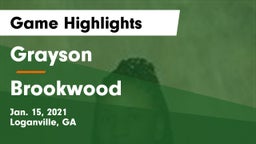 Grayson  vs Brookwood  Game Highlights - Jan. 15, 2021