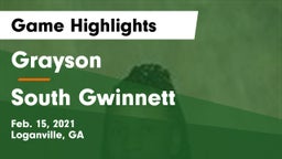 Grayson  vs South Gwinnett  Game Highlights - Feb. 15, 2021