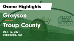 Grayson  vs Troup County  Game Highlights - Dec. 12, 2021