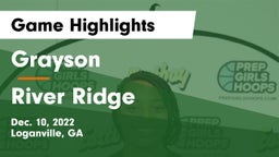 Grayson  vs River Ridge  Game Highlights - Dec. 10, 2022