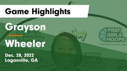 Grayson  vs Wheeler  Game Highlights - Dec. 28, 2022