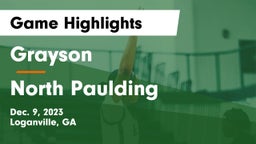 Grayson  vs North Paulding  Game Highlights - Dec. 9, 2023