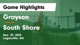 Grayson  vs South Shore Game Highlights - Dec. 29, 2023