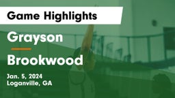 Grayson  vs Brookwood  Game Highlights - Jan. 5, 2024