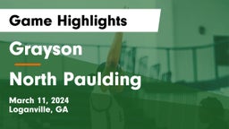 Grayson  vs North Paulding  Game Highlights - March 11, 2024